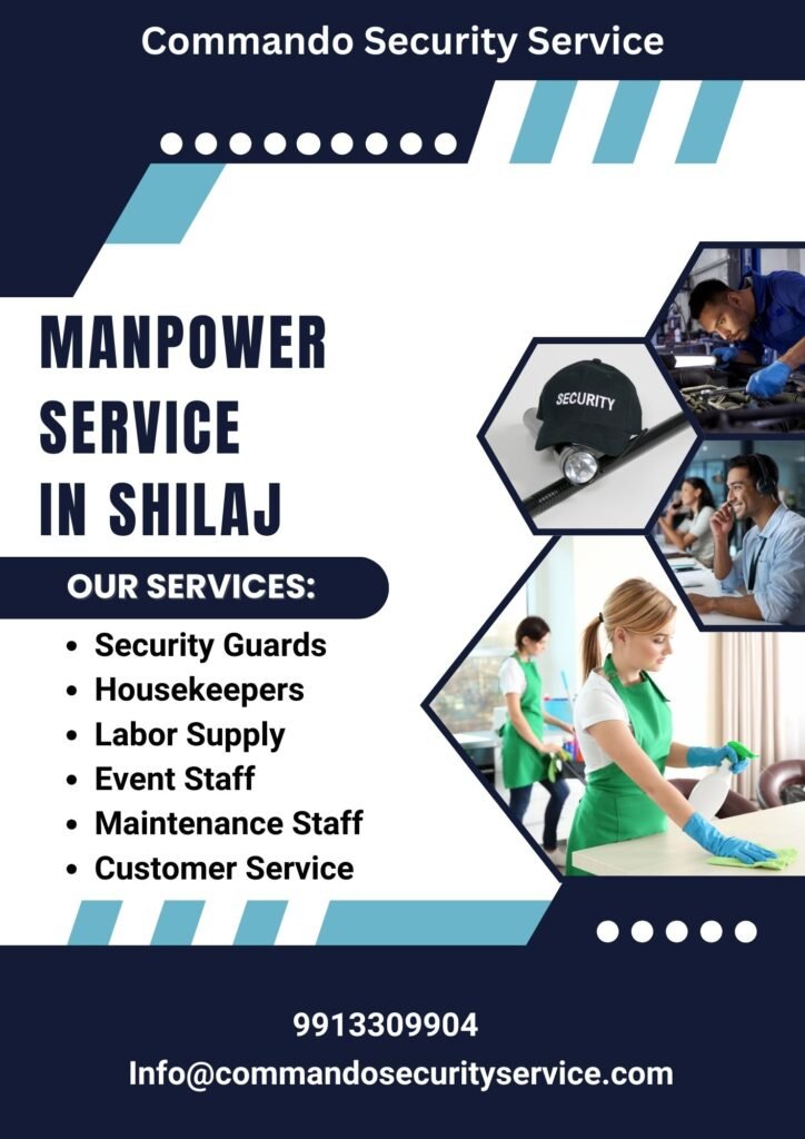 ManPower Security Service in Shilaj